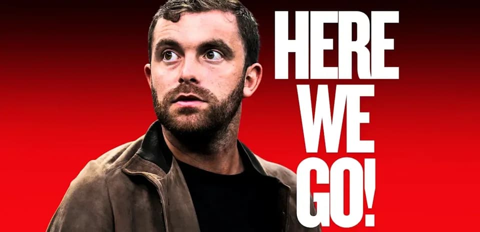 Person looking off-screen with text 'HERE WE GO!'