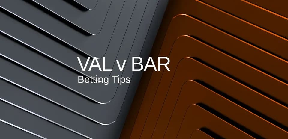 VAL vs BAR betting tips graphic
