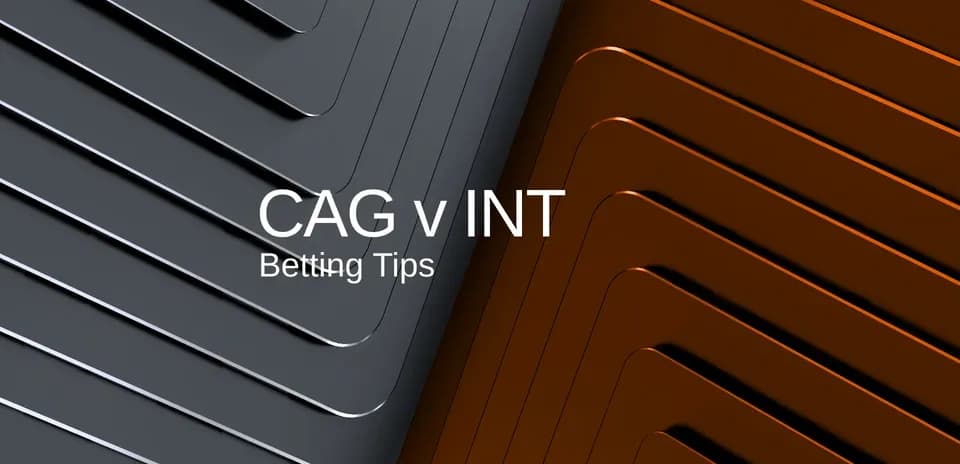 CAG vs INT betting tips graphic with layered background