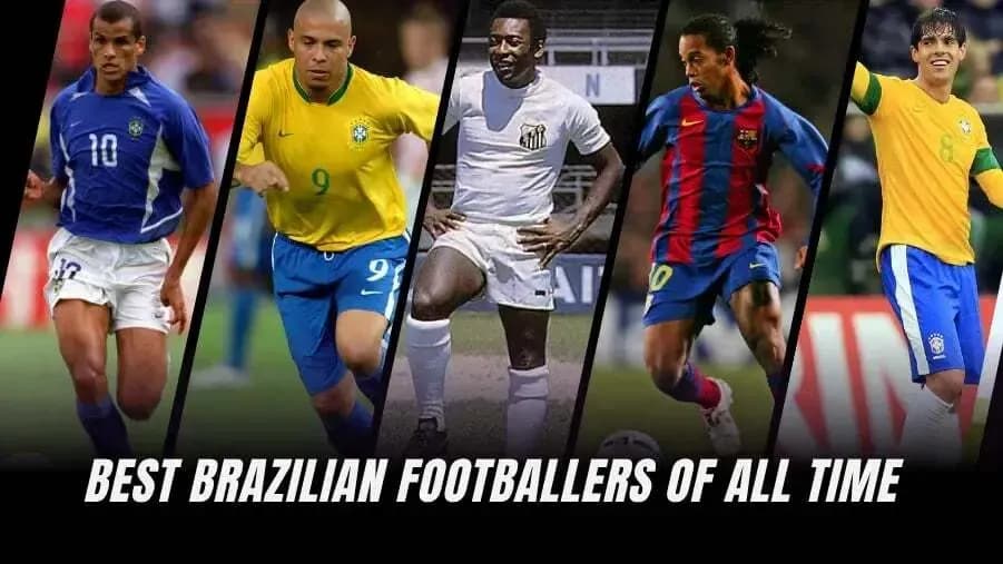 Top 10 Greatest Brazilian Footballers Ever Ranked