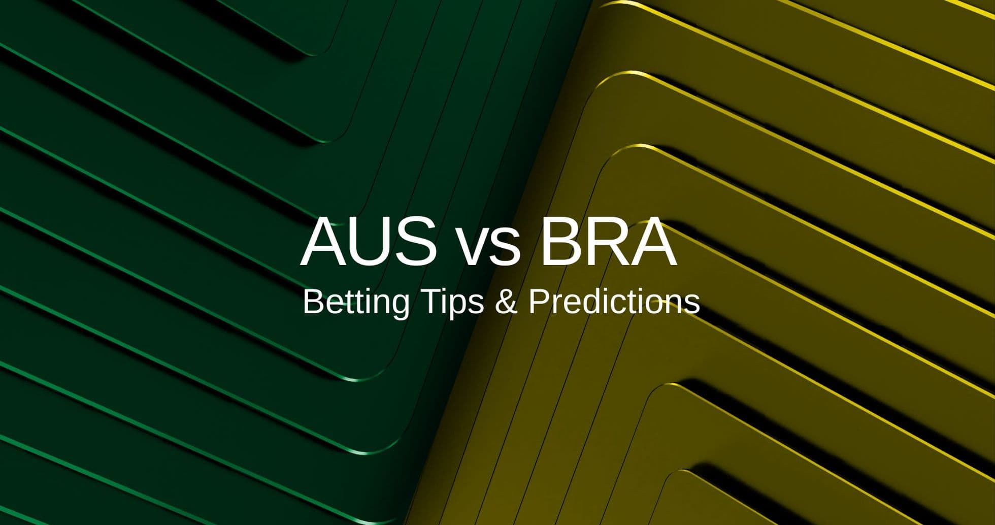 Australia vs Brazil Preview: Predictions, Lineups, and Betting Tips for the Friendly Match