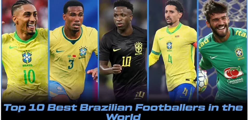 Top 10 Best Brazilian Footballers in 2026