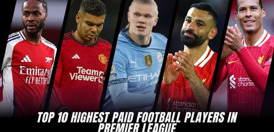 Top 10 Highest Paid Premier League Players in 2026