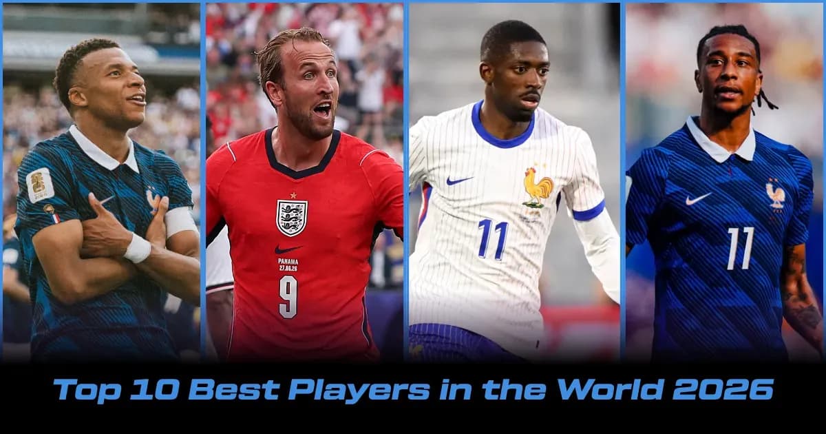 Top 10 Best Football Players in the World in 2026