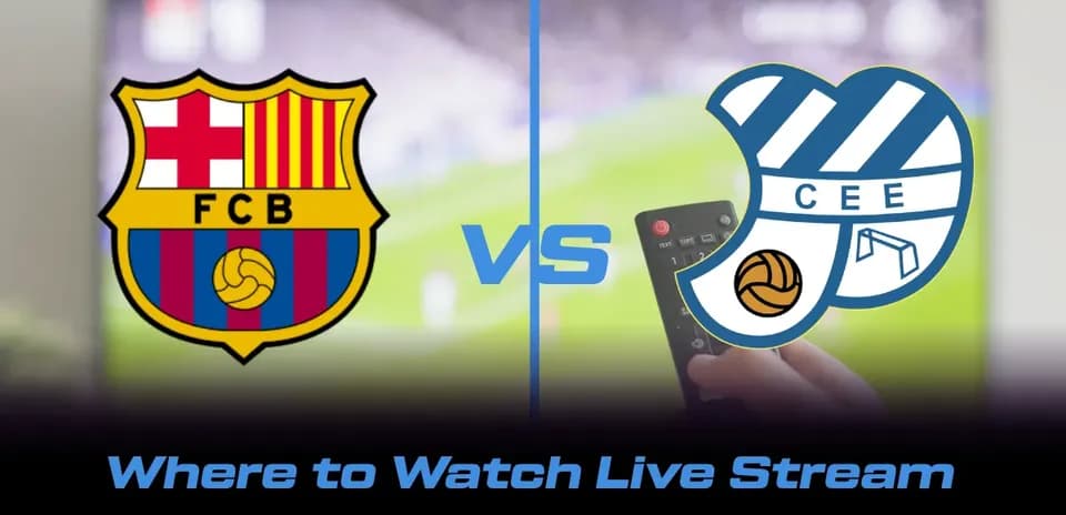 Where to Watch FC Barcelona vs CE Europa: Live TV and Streaming Details