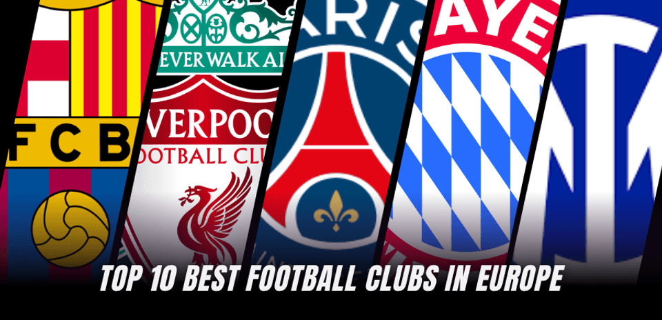 Top 10 European Football Clubs in 2026: Current Best Teams
