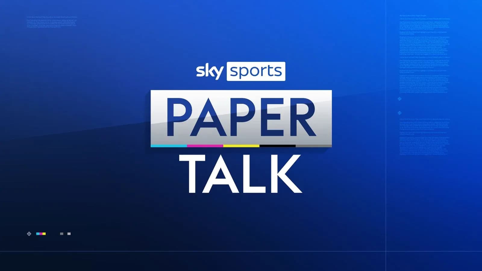 Sky Sports Paper Talk graphic on blue background Sky Sports Paper Talk graphic on blue background