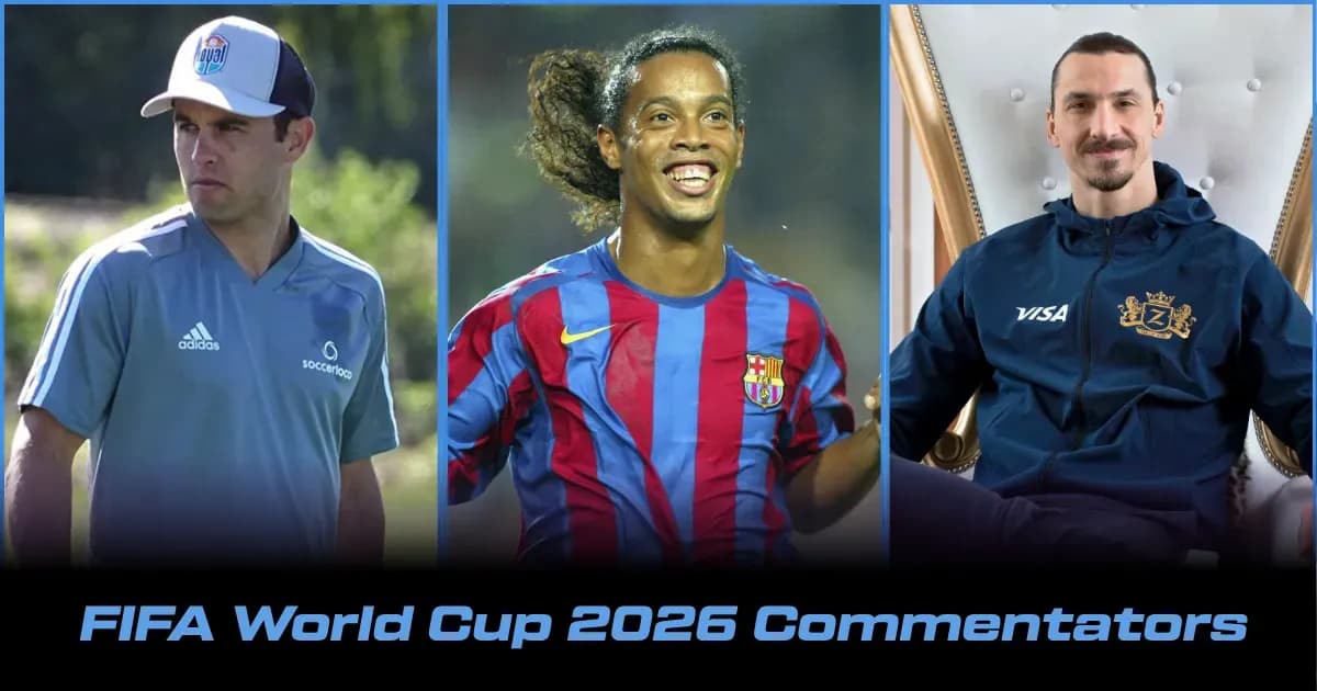 FIFA World Cup 2026 Commentary Team: Complete List of Presenters and Analysts FIFA World Cup 2026 Commentary Team: Complete List of Presenters and Analysts